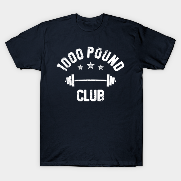 Retro Vintage 1000 Pound Club Member TShirt, Powerlifting Weight